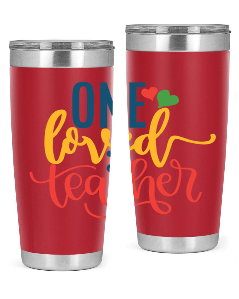 one loved teacher Style 165#- teacher- tumbler