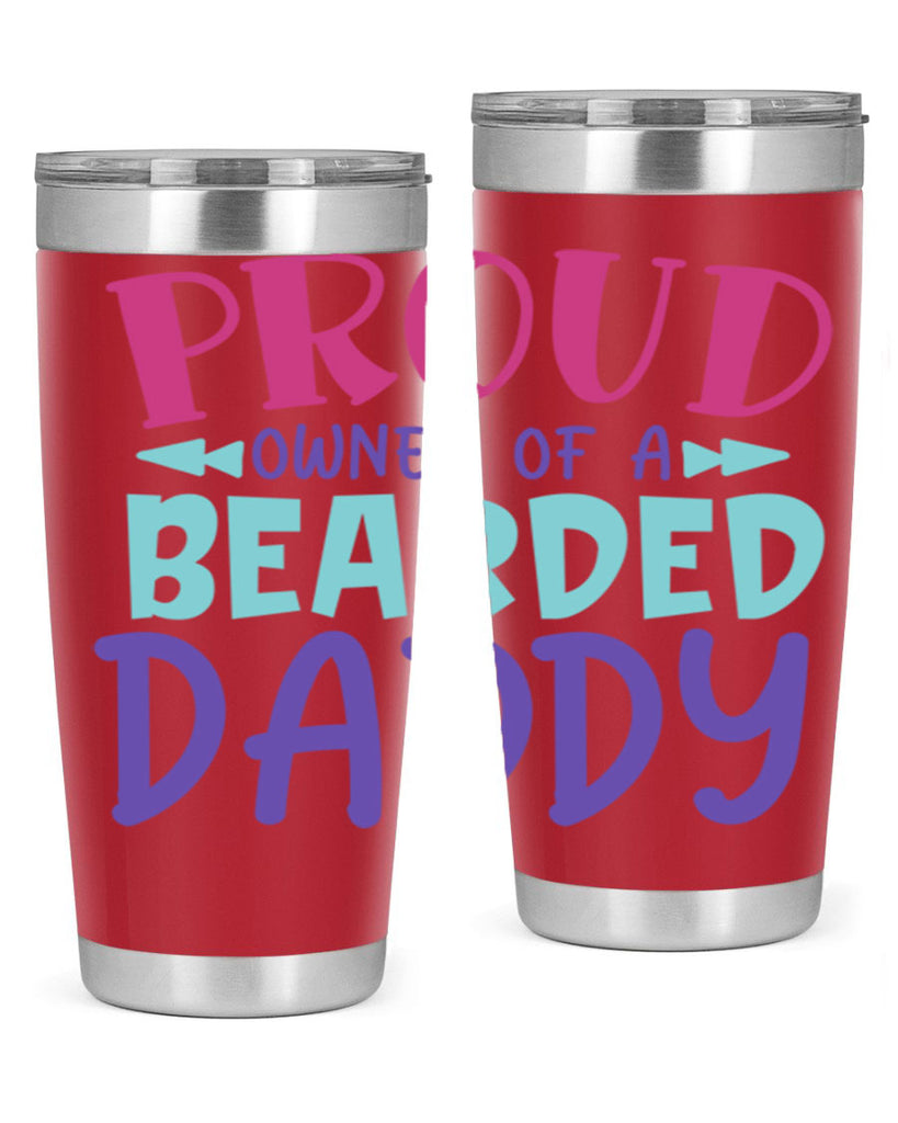 proud owner of a bearded daddy Style 202#- baby- tumbler