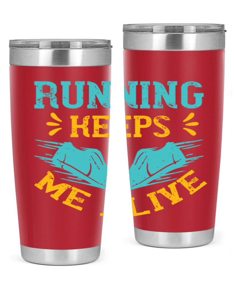 running keeps me alive 19#- running- Tumbler