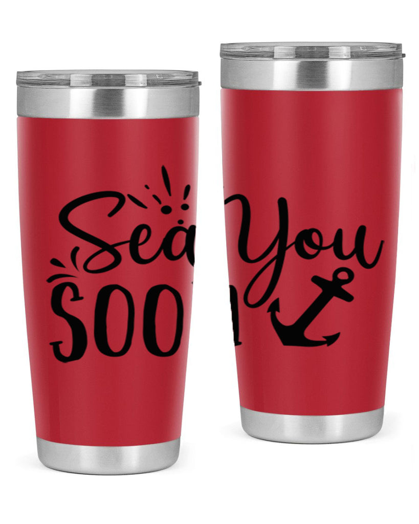 sea you soon Style 77#- summer- Tumbler