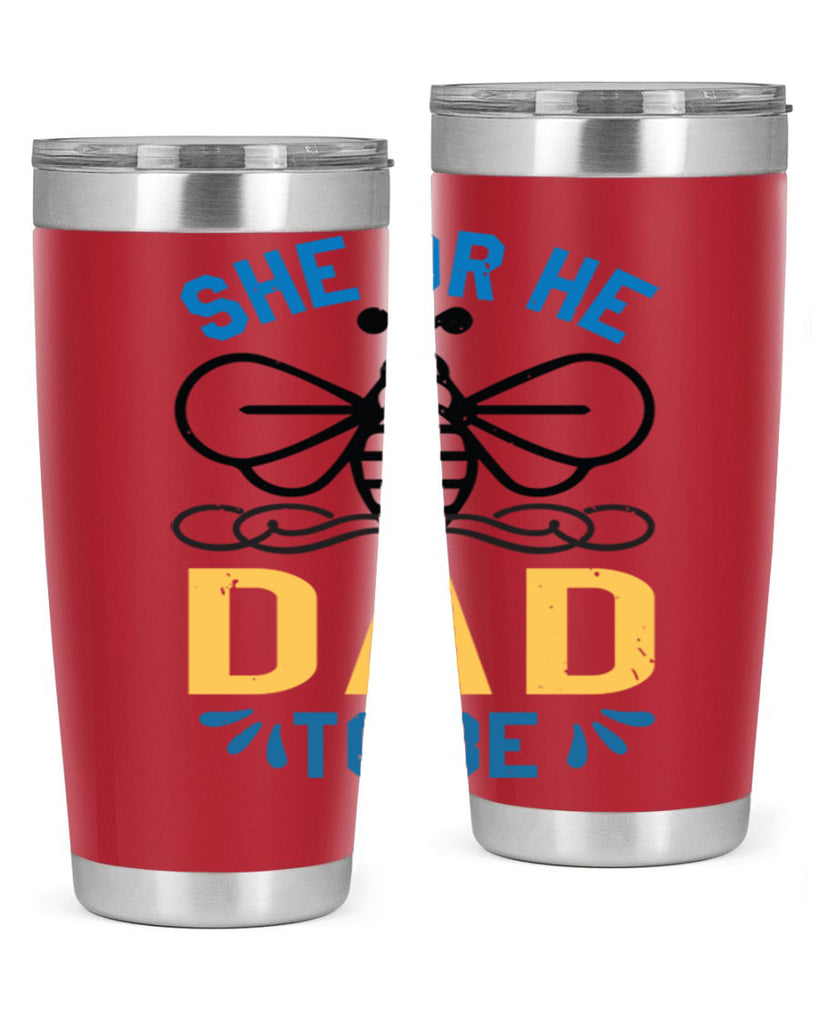 she or he dad to be Style 15#- baby shower- tumbler
