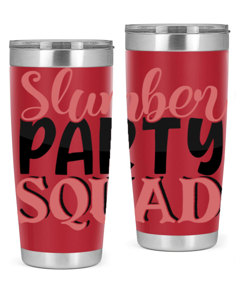 slumber party squad Style 43#- Best Friend- Tumbler