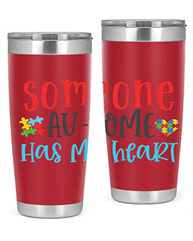 someone ausome has my heart Style 40#- autism- Tumbler