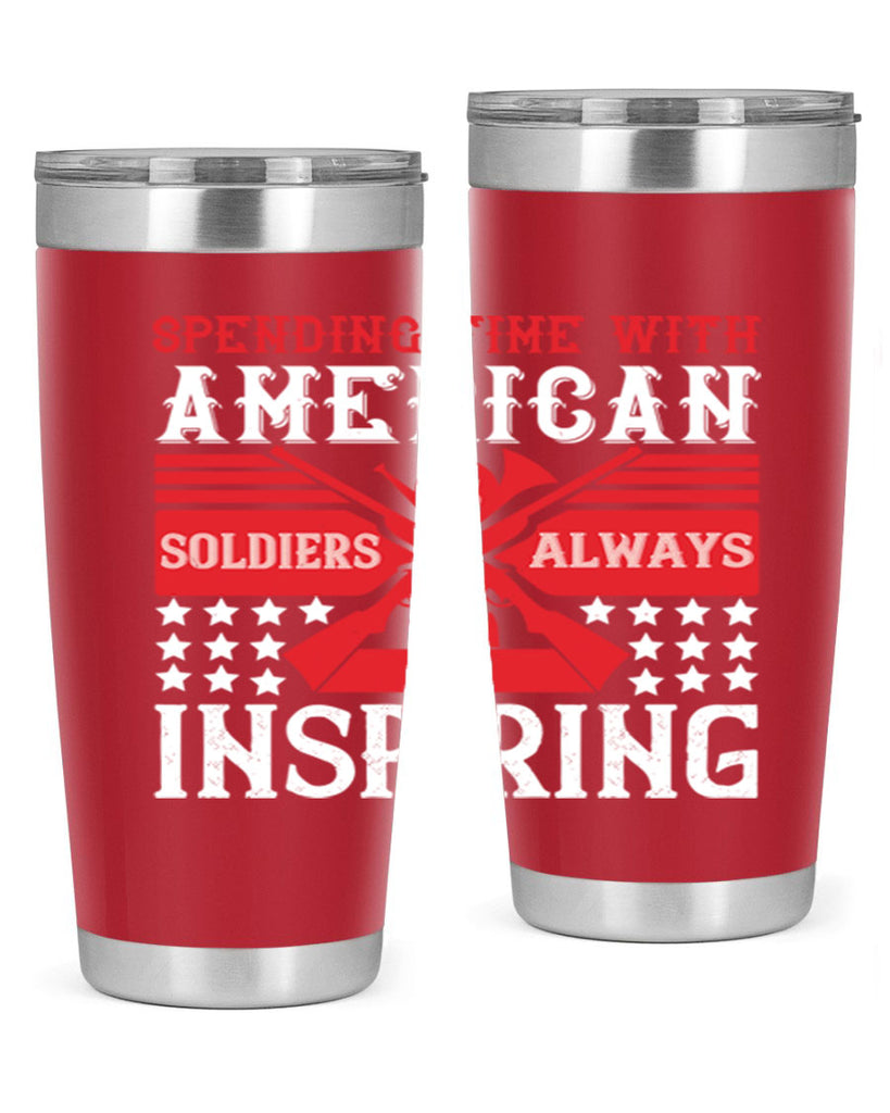 spending time with america’s soldiers is always inspiring 30#- Veterns Day- Tumbler