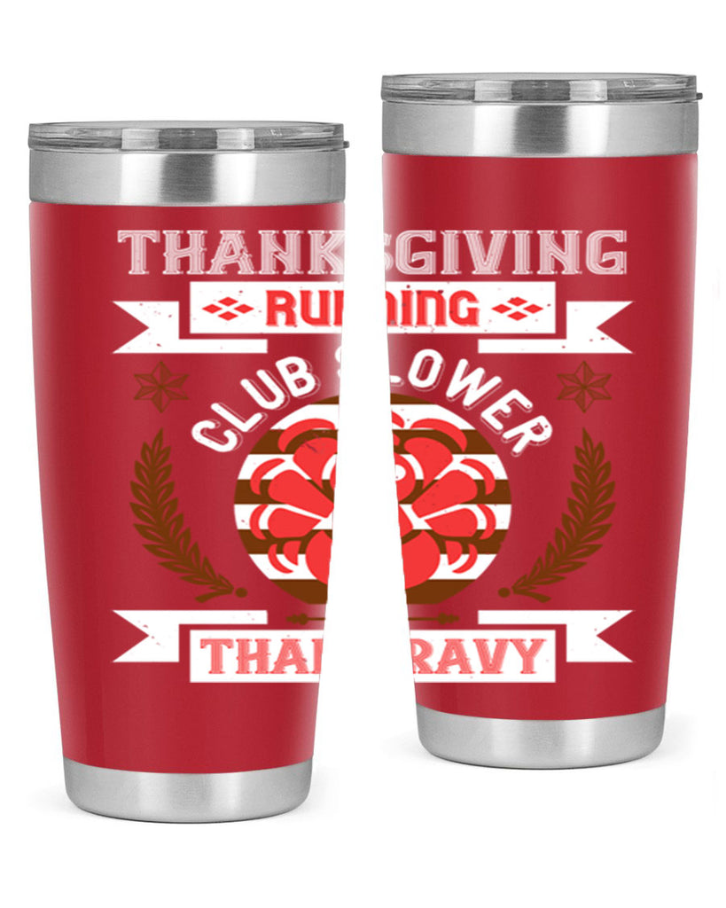 thanksgiving running club slowea than gravy 10#- thanksgiving- Tumbler