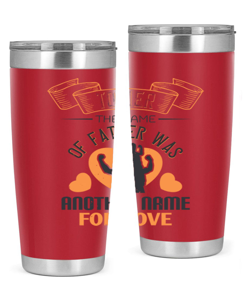 to her the name of father 144#- fathers day- Tumbler