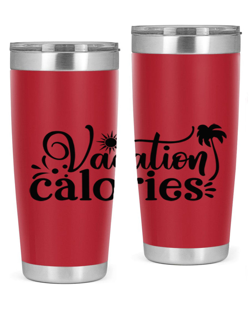 vacation calories Style 71#- summer- Tumbler