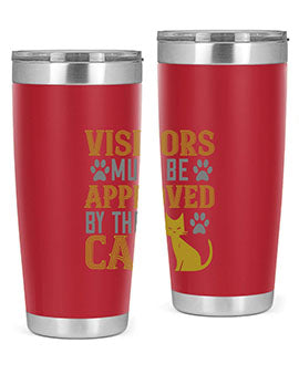 visitors must beapprovedby the cat Style 122#- cat- Tumbler