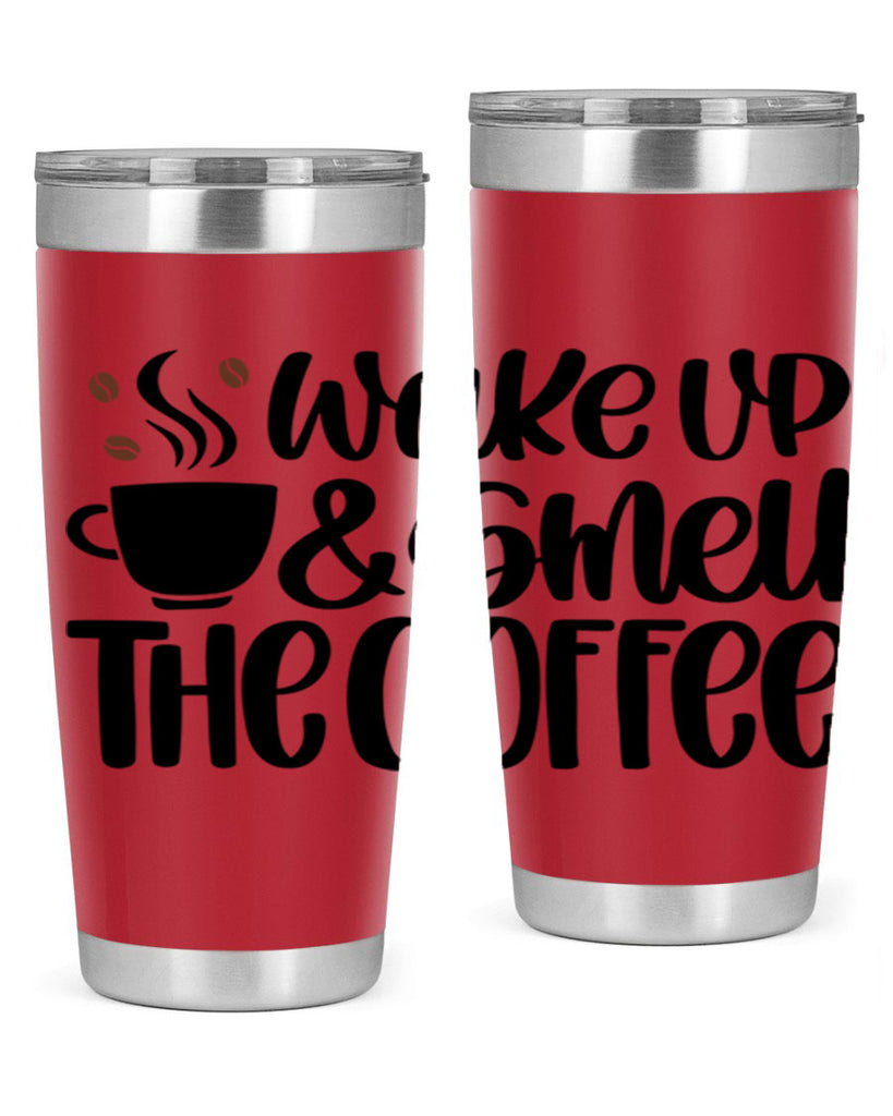 wake up smell the coffee 9#- coffee- Tumbler