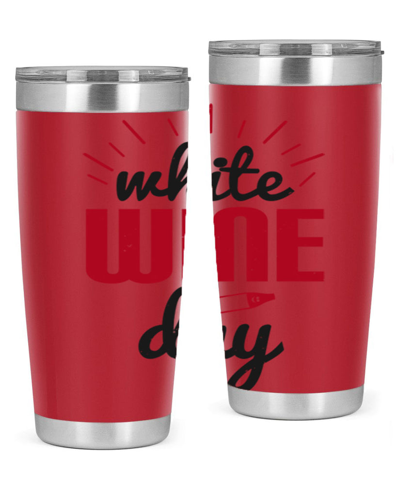 white wine day 111#- wine- Tumbler