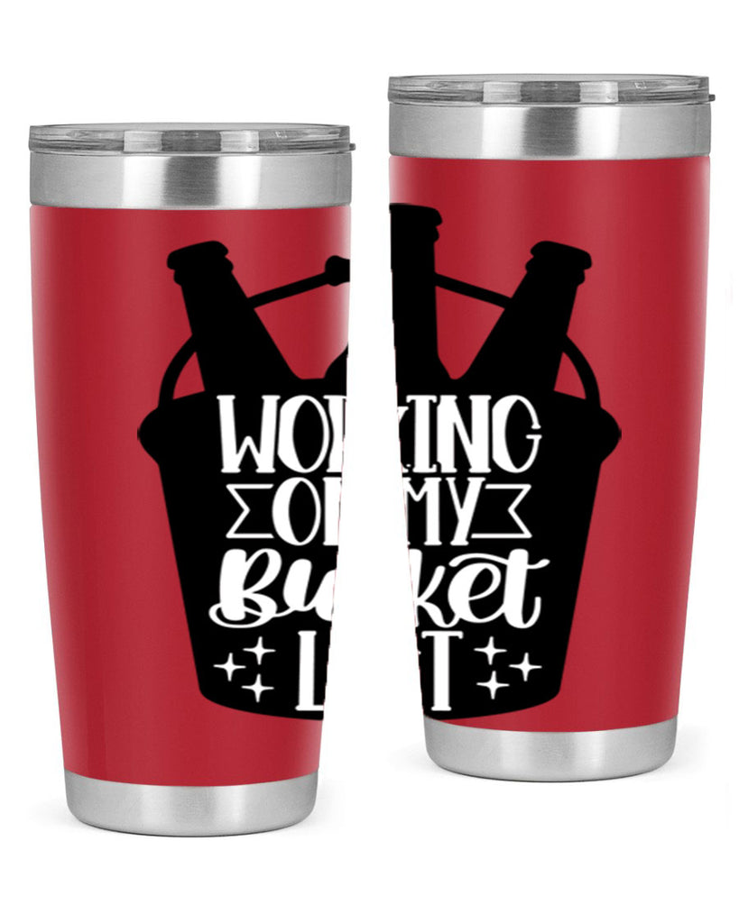 working on my bucket list 14#- beer- Tumbler