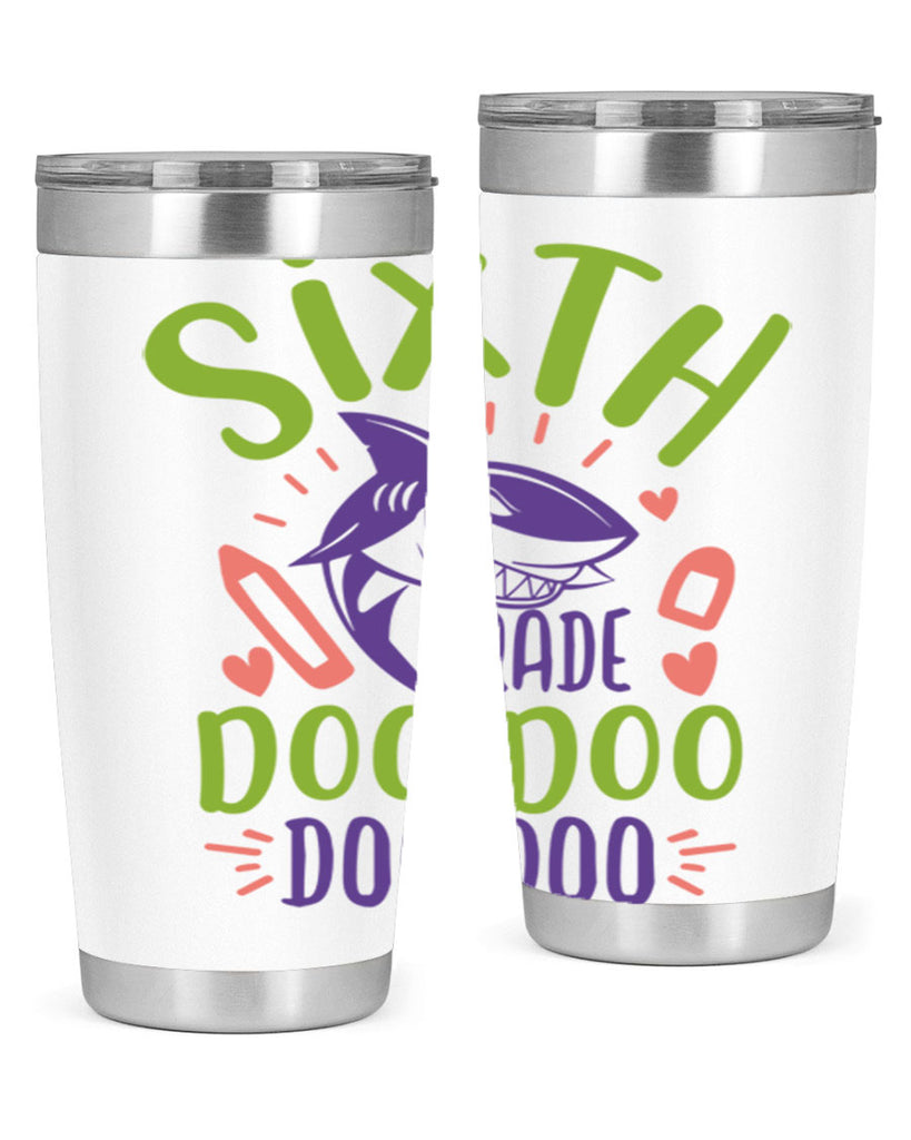 6th grade doo doo 1#- 6th grade- Tumbler