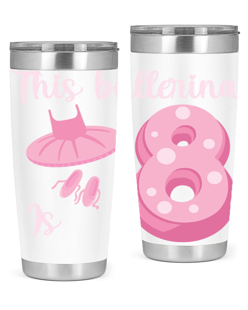 8th Birthday Ballet Dancer Ballerina 2#- ballet- Tumbler