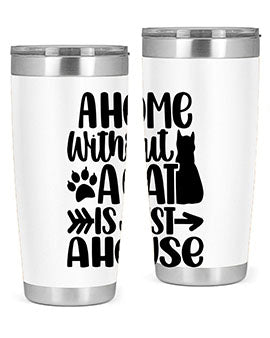 A Home Without A Cat Style 73#- cat- Tumbler