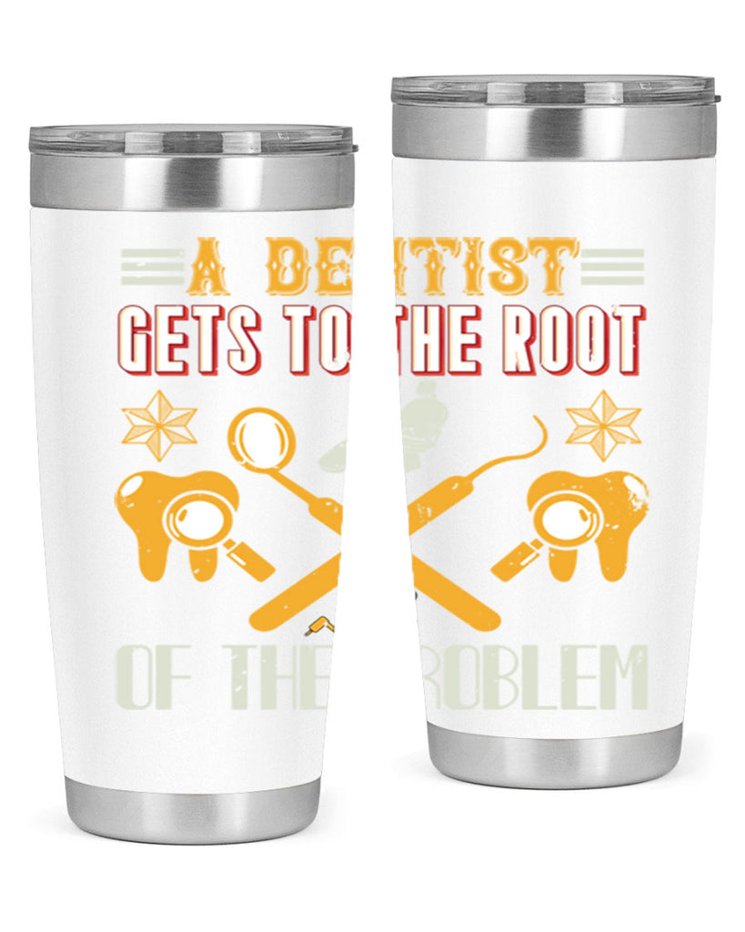 A dentist gets to the root Style 39#- dentist- tumbler
