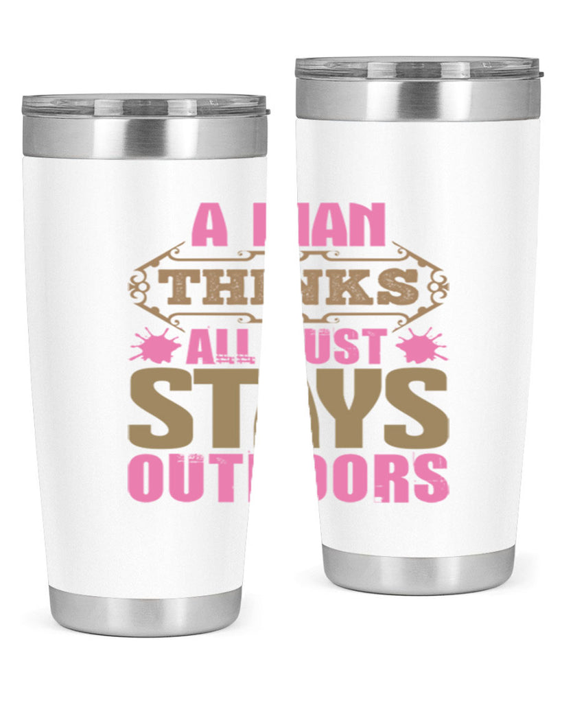 A man thinks all dust stays outdoors Style 6#- cleaner- tumbler