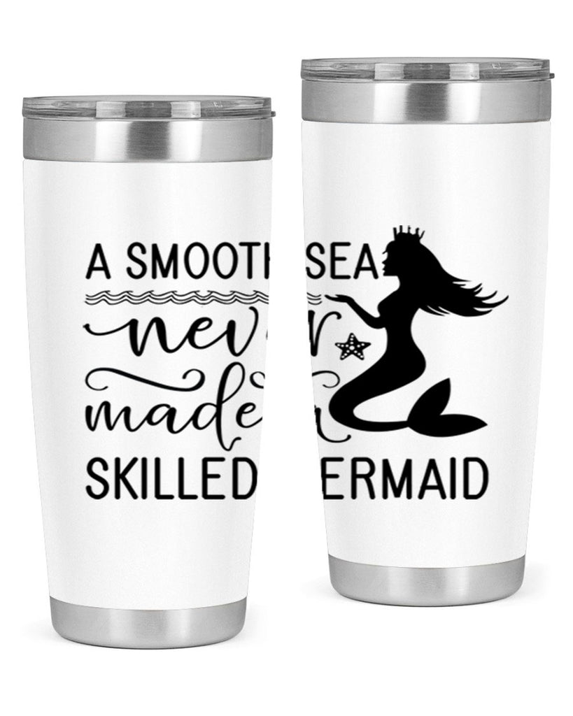 A smooth sea never made 12#- mermaid- Tumbler