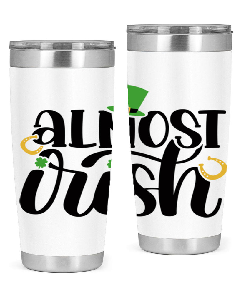 Almost Irish Style 107#- St Patricks Day- Tumbler
