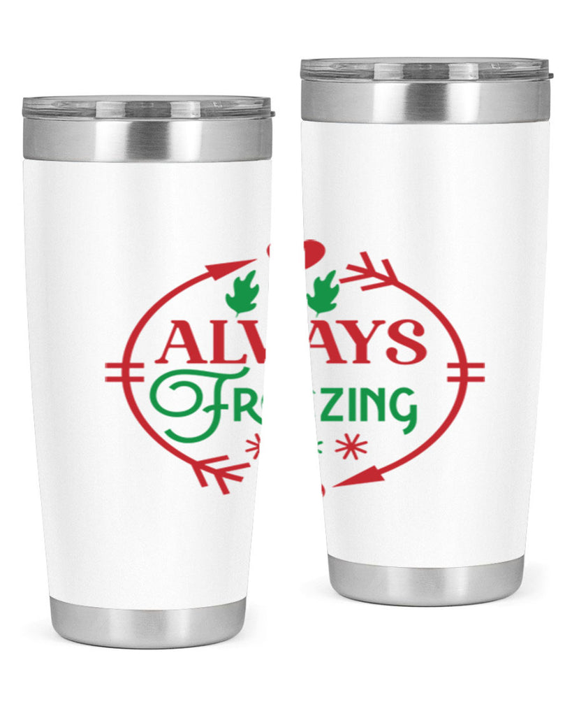 Always Freezing 8#- winter- Tumbler
