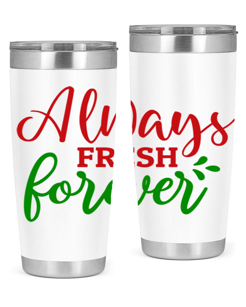 Always Fresh Forever 10#- winter- Tumbler