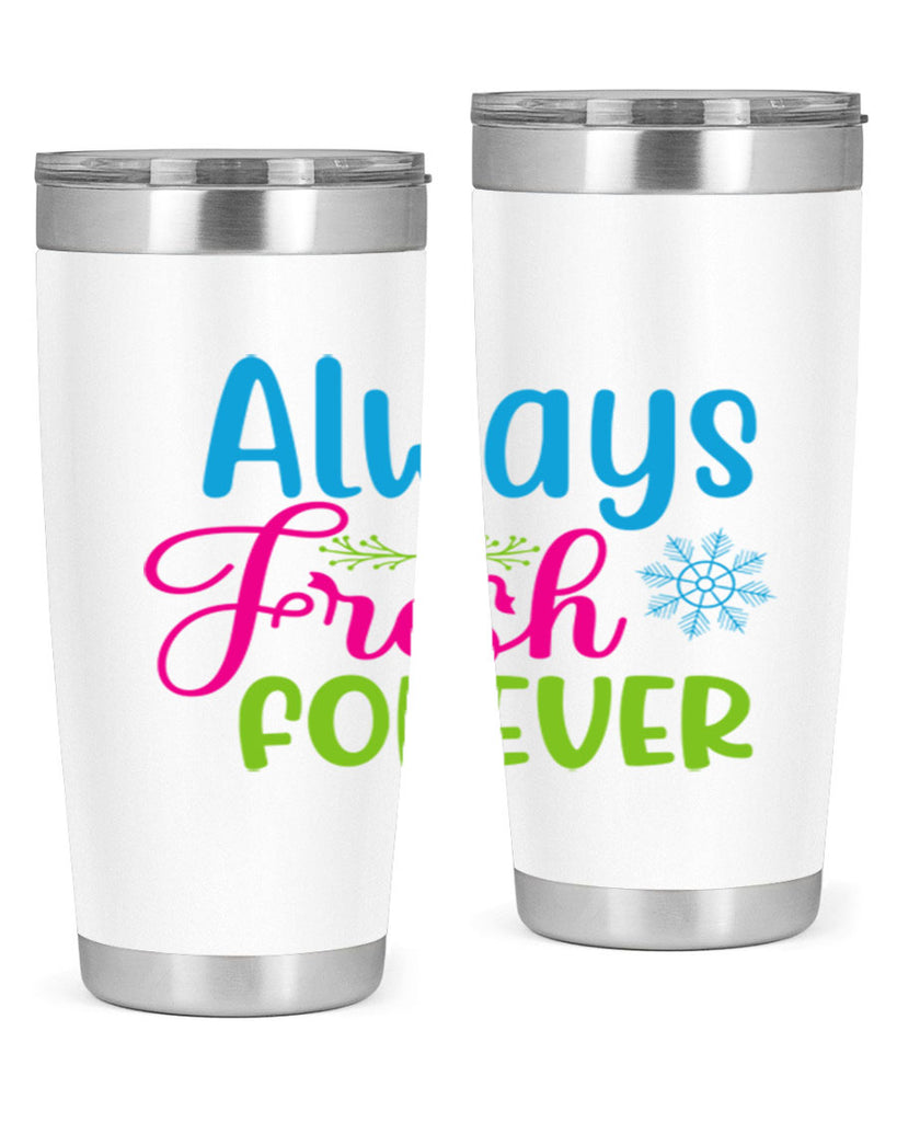 Always Fresh Forever 12#- winter- Tumbler