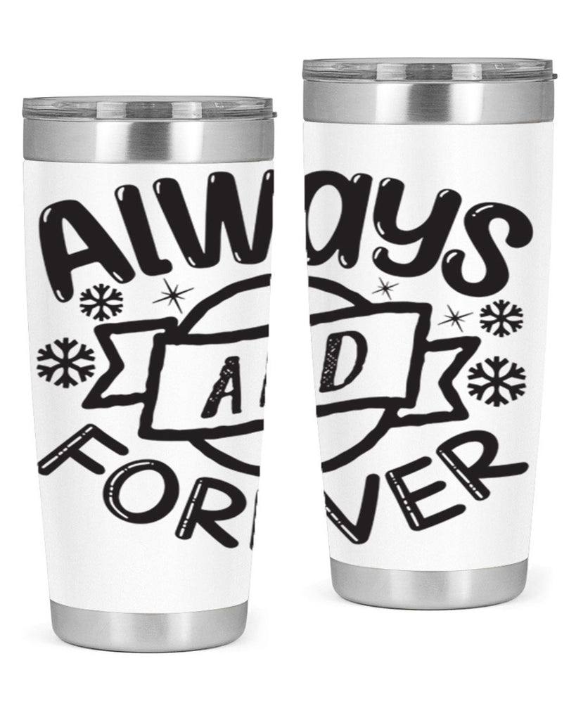 Always and forever 16#- winter- Tumbler
