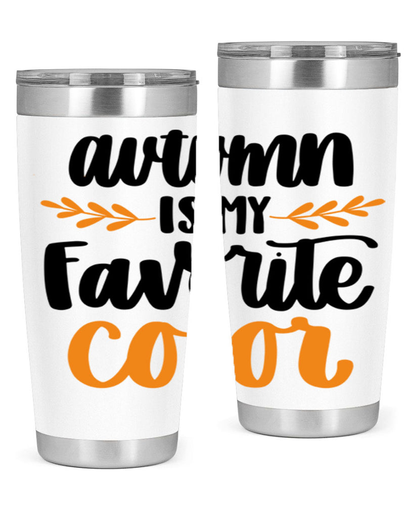 Autumn Is My Favorite Color 475#- fall- Tumbler