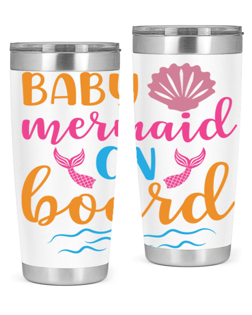 Baby Mermaid On Board 39#- mermaid- Tumbler