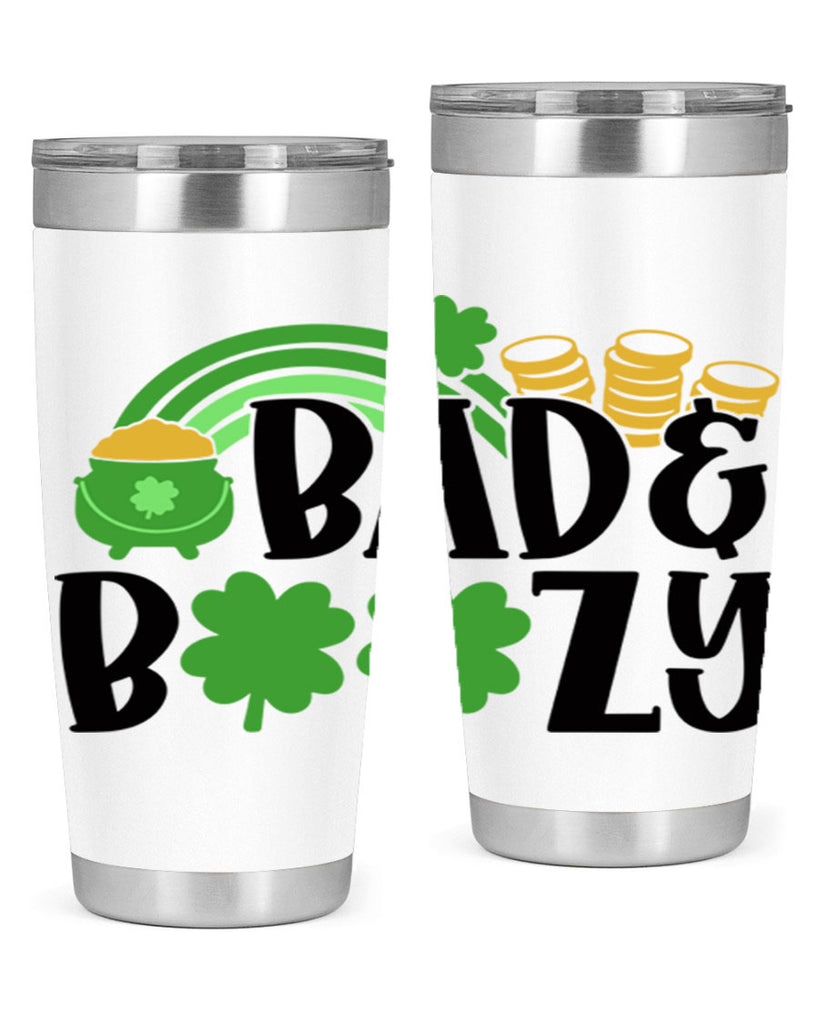 Bad Boozy Style 105#- St Patricks Day- Tumbler