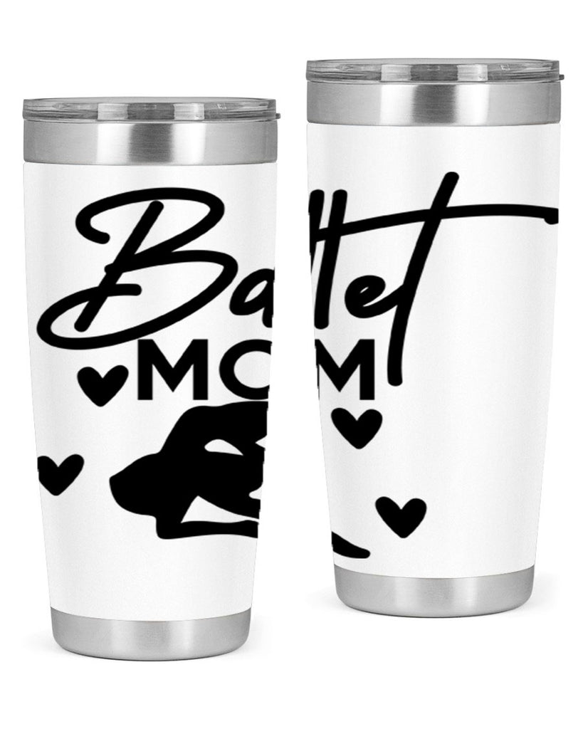 Ballet Mom 10#- ballet- Tumbler