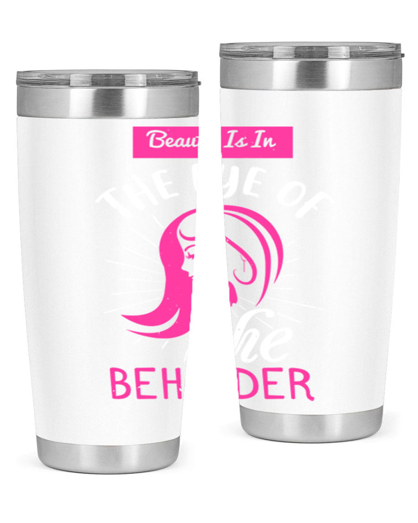 Beauty is in the eye of the beholder Style 169#- make up- Tumbler