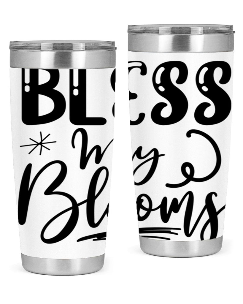 Bless My Blooms  63#- spring- Tumbler