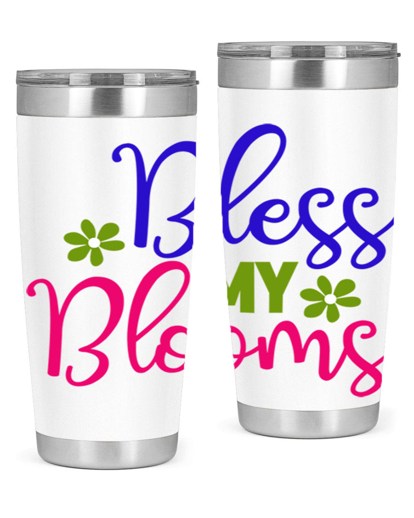 Bless My Blooms 46#- spring- Tumbler