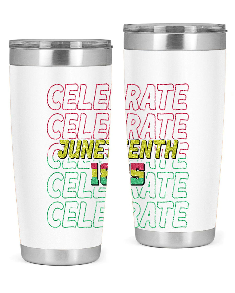 Celabrate Juneteenth Since 1865 Png 18#- Juneteenth- tumbler