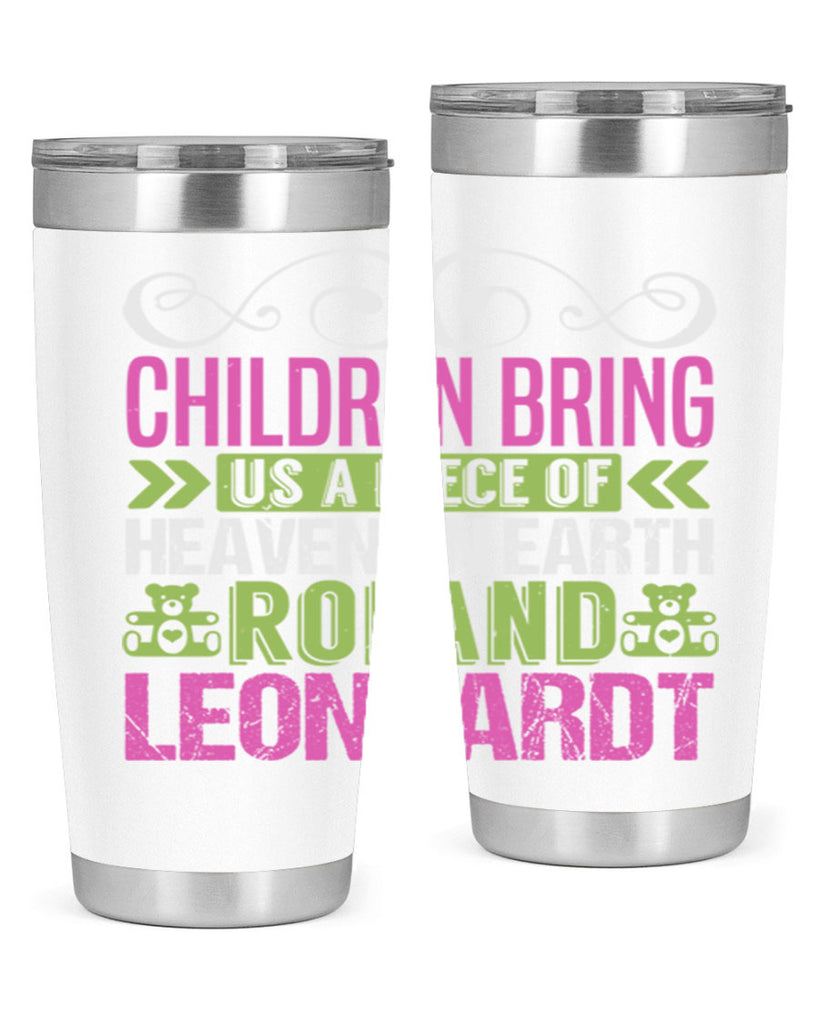 Children bring us a piece of Heaven Style 284#- baby- tumbler