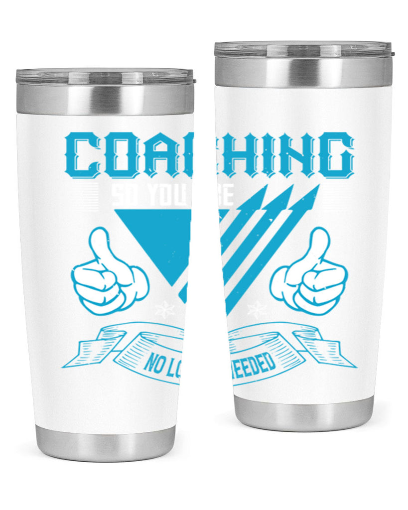 Coaching so you are no longer needed Style 42#- coaching- tumbler