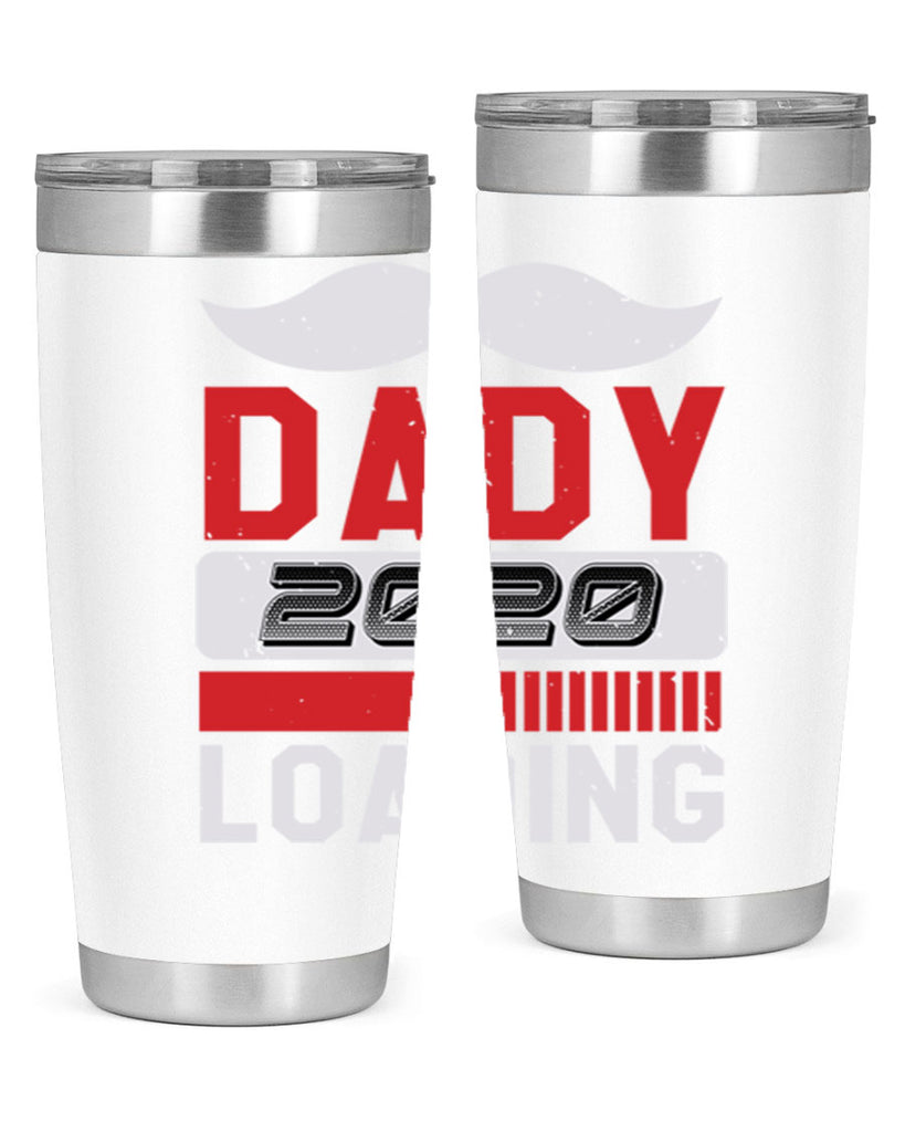 Dady Loading Style 44#- baby shower- tumbler