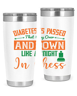 Diabetes is passed that way over and down like a knight in chess Style 48#- diabetes- Tumbler