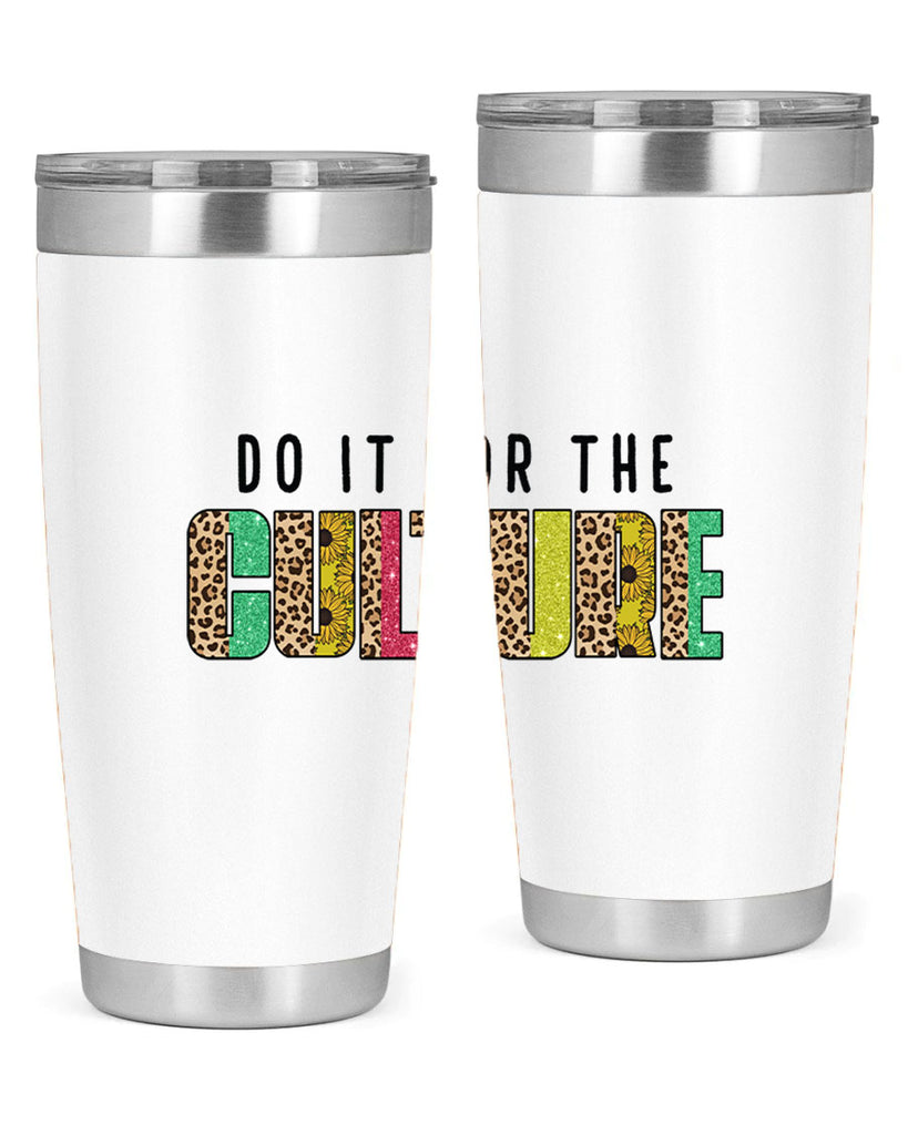 Do It For The Culture Juneteenth Png 12#- Juneteenth- tumbler