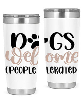 Dogs Welcome Style 21#- dog- Tumbler