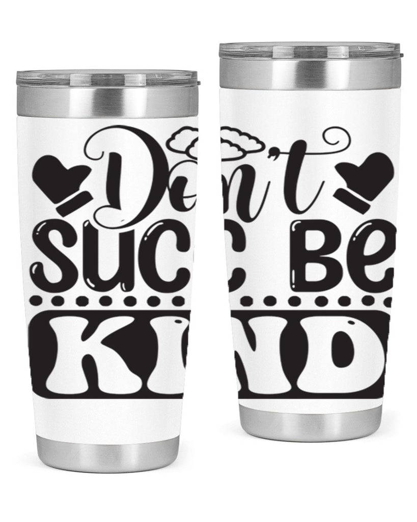 Dont succ be kind 96#- winter- Tumbler