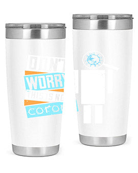 Dont worry this is not corona Style 54#- corona virus- Tumbler