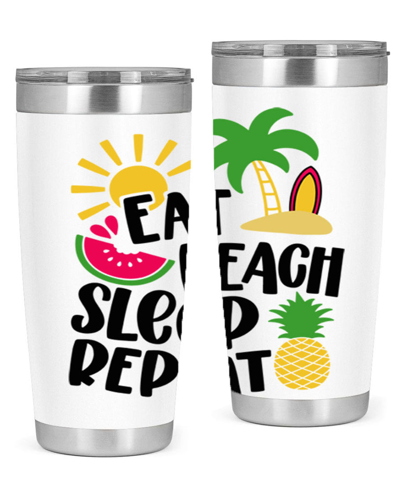 Eat Beach Sleep Repeat Style 47#- summer- Tumbler