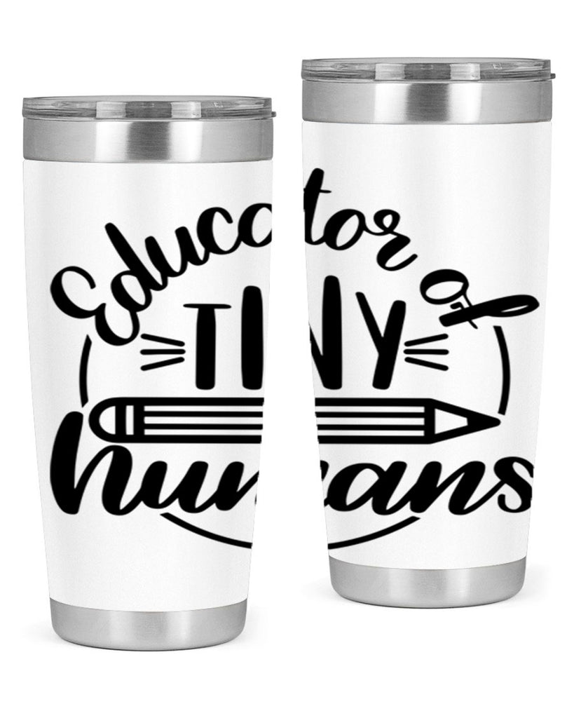 Educator Of Tiny Humans Style 76#- teacher- tumbler