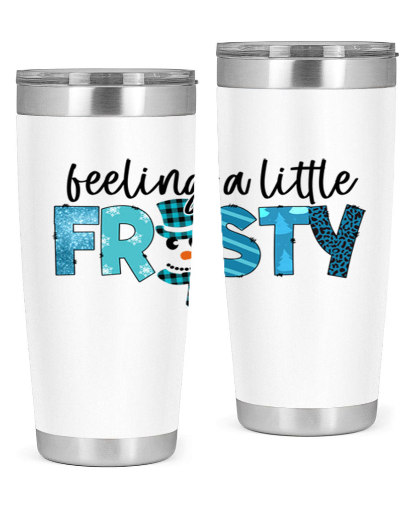 Feeling a little frosty 105#- winter- Tumbler