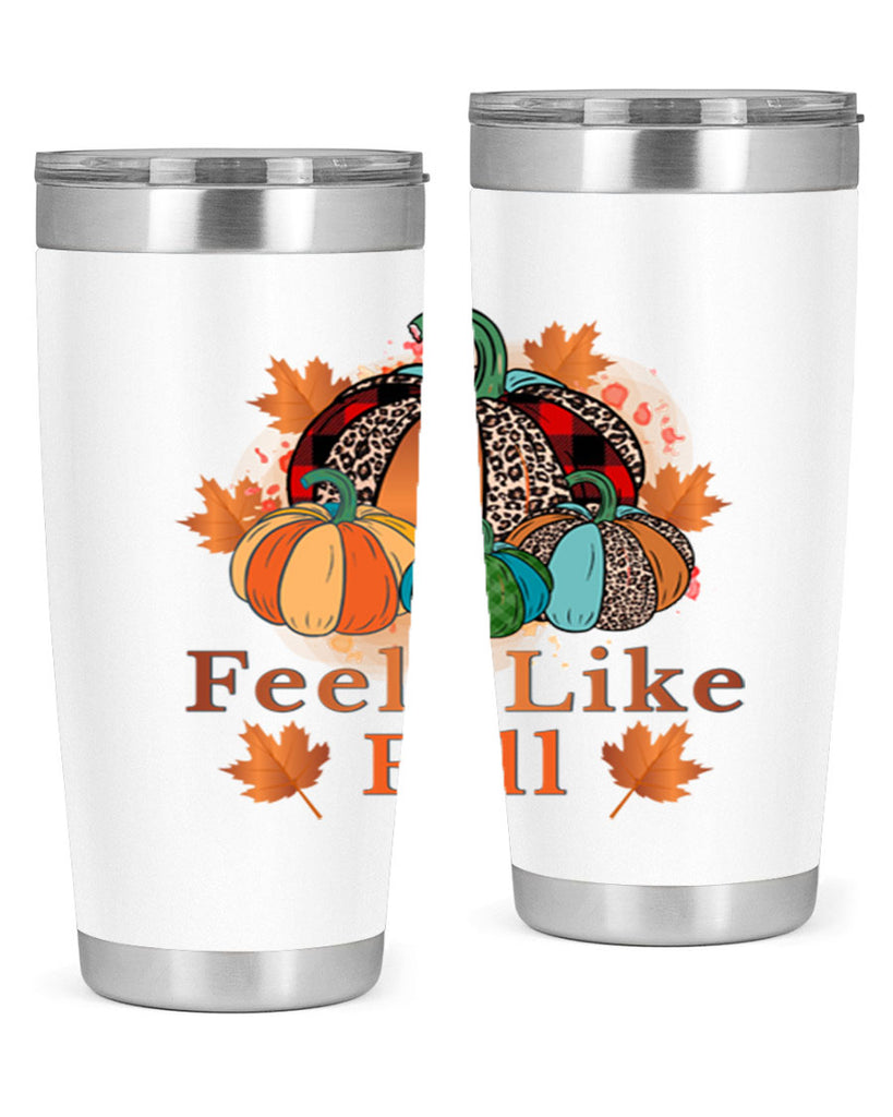 Feels Like Fall 183#- fall- Tumbler