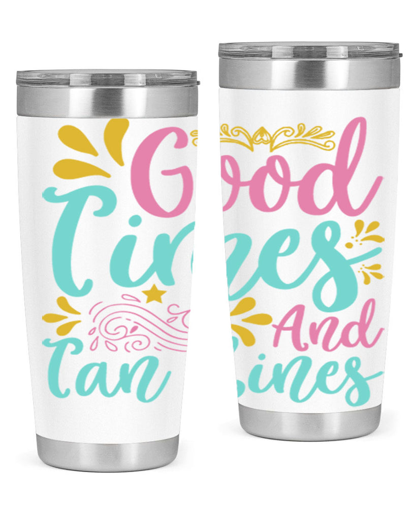 GOOD TIMES AND TAN LINES Style 65#- summer- Tumbler
