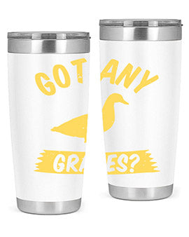 Got any grapes Style 46#- duck- Tumbler