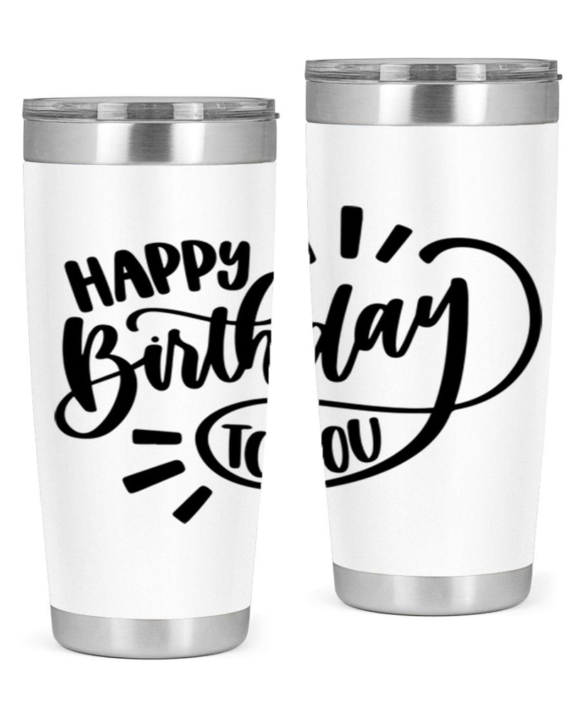 Happy Birthday To You Style 4#- birthday- tumbler