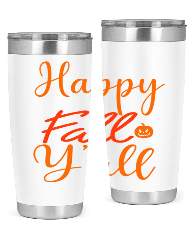 Happy Fall Yall Design 233#- fall- Tumbler